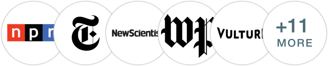 NPR, The New York Times/The New York Times Book Review, New Scientist, The Washington Post, Vulture, Parade, Los Angeles Times, The Guardian, The Boston Globe, Paste, Variety, Reactor, Publishers Weekly, Library Journal, Booklist, Literary Hub