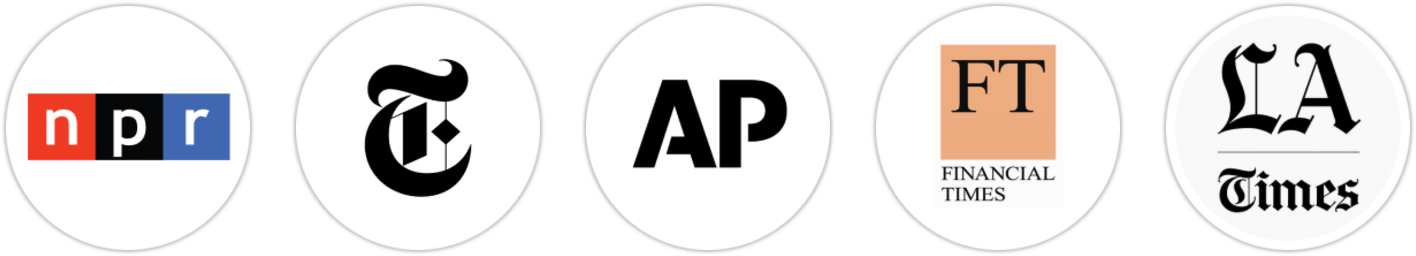 NPR, The New York Times/The New York Times Book Review, Associated Press, Financial Times, Los Angeles Times, The Guardian, The Times, New York Post