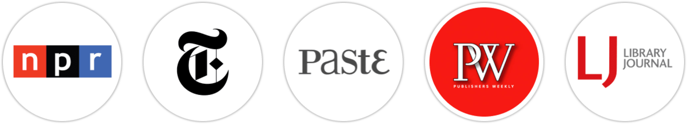 NPR, The New York Times/The New York Times Book Review, Paste, Publishers Weekly, Library Journal, Booklist