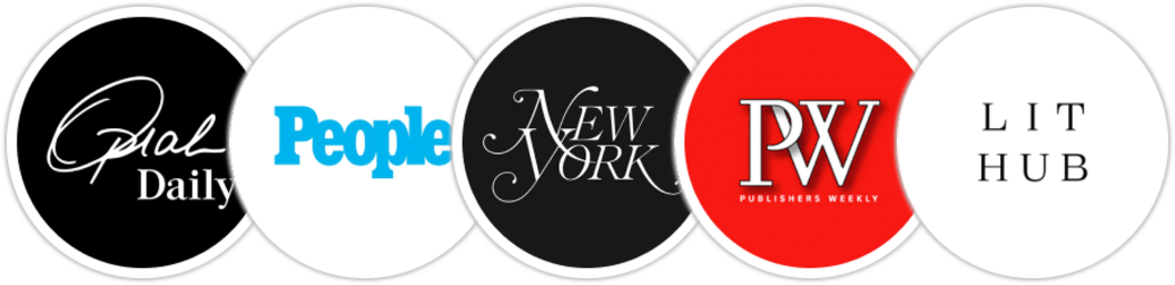 Oprah Daily, People, New York Magazine, Publishers Weekly, Literary Hub
