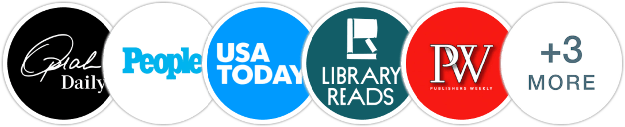 Oprah Daily, People, USA Today, Library Reads, Publishers Weekly, Kirkus Reviews, Library Journal, Booklist