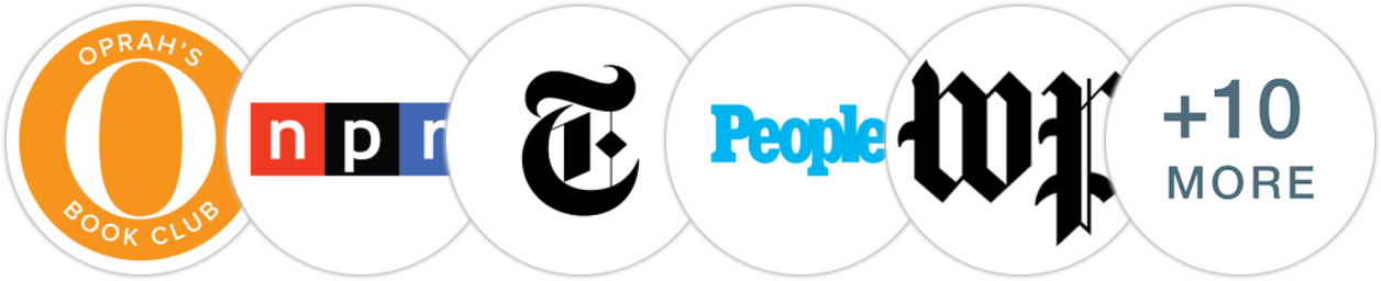 Oprah's Book Club, NPR, The New York Times/The New York Times Book Review, People, The Washington Post, Vulture, Los Angeles Times, The Boston Globe, Library Reads, Publishers Weekly, Kirkus Reviews, Booklist, BookPage, Electric Literature, Literary Hub