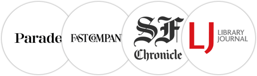 Parade, Fast Company, San Francisco Chronicle, Library Journal
