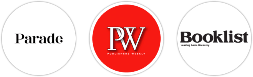 Parade, Publishers Weekly, Booklist