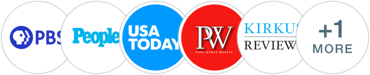 PBS, People, USA Today, Publishers Weekly, Kirkus Reviews, Booklist