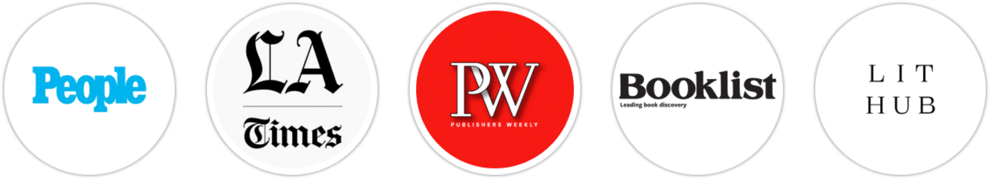 People, Los Angeles Times, Publishers Weekly, Booklist, Literary Hub
