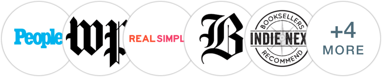 People, The Washington Post, Real Simple, The Boston Globe, Indie Next List, Library Reads, Publishers Weekly, Kirkus Reviews, Literary Hub