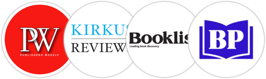 Publishers Weekly, Kirkus Reviews, Booklist, BookPage