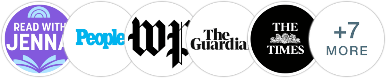 TODAY Book Club/Read with Jenna, People, The Washington Post, The Guardian, The Times, Indie Next List, Publishers Weekly, Kirkus Reviews, Library Journal, Booklist, BookPage, Literary Hub