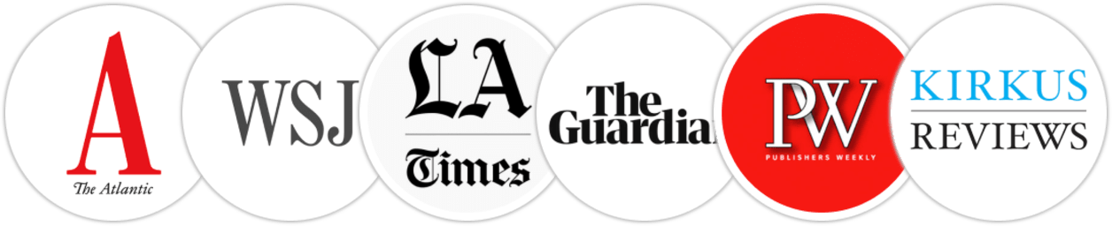 The Atlantic, The Wall Street Journal, Los Angeles Times, The Guardian, Publishers Weekly, Kirkus Reviews