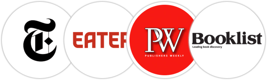 The New York Times/The New York Times Book Review, Eater, Publishers Weekly, Booklist