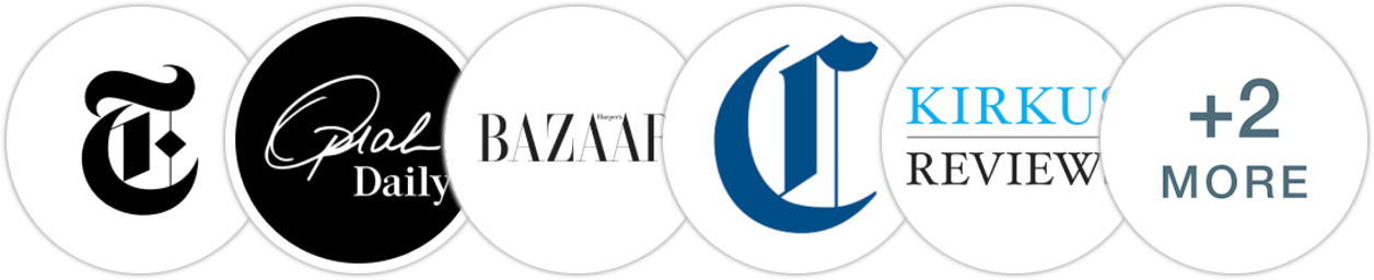 The New York Times/The New York Times Book Review, Oprah Daily, Harper's Bazaar, Chicago Tribune, Kirkus Reviews, BookPage, Literary Hub