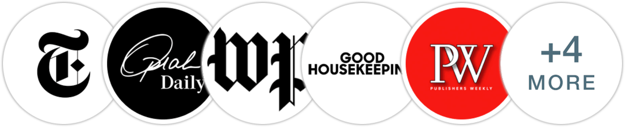The New York Times/The New York Times Book Review, Oprah Daily, The Washington Post, Good Housekeeping, Publishers Weekly, Kirkus Reviews, Library Journal, Booklist, BookPage
