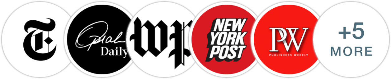 The New York Times/The New York Times Book Review, Oprah Daily, The Washington Post, New York Post, Publishers Weekly, Kirkus Reviews, Library Journal, Booklist, BookPage, Literary Hub