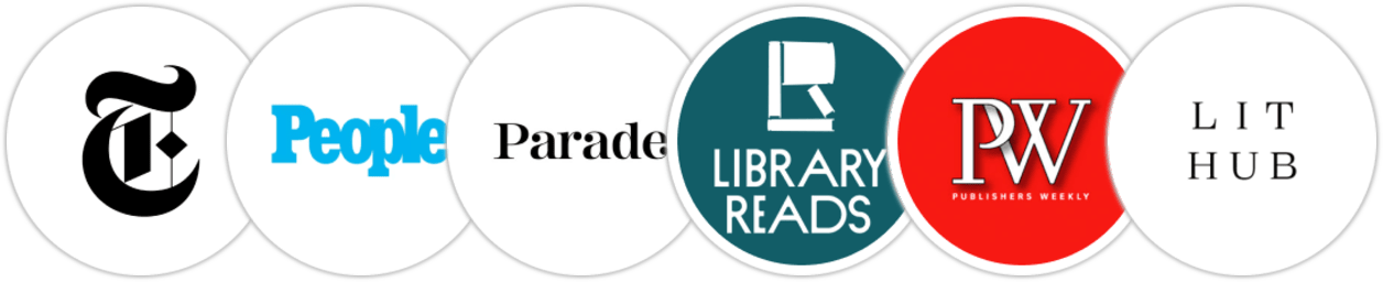 The New York Times/The New York Times Book Review, People, Parade, Library Reads, Publishers Weekly, Literary Hub