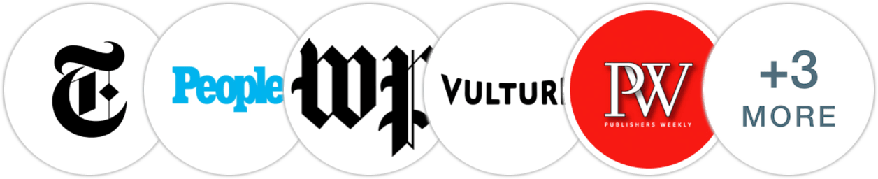The New York Times/The New York Times Book Review, People, The Washington Post, Vulture, Publishers Weekly, Kirkus Reviews, Booklist, Literary Hub