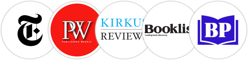 The New York Times/The New York Times Book Review, Publishers Weekly, Kirkus Reviews, Booklist, BookPage