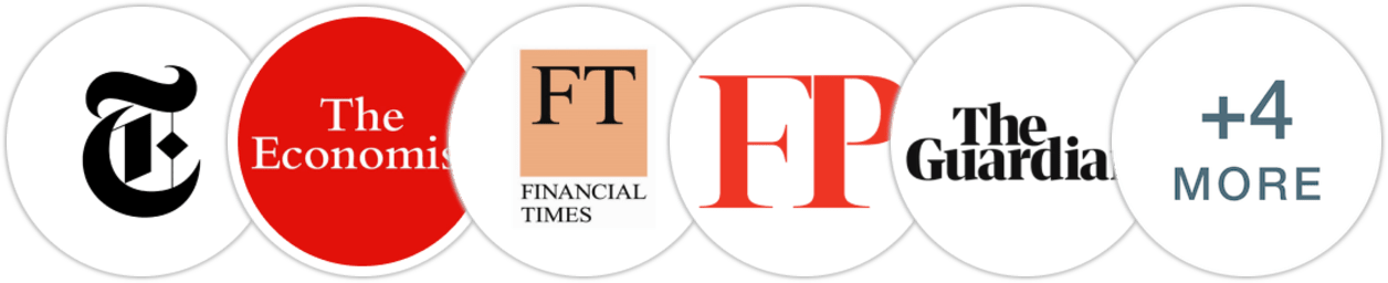 The New York Times/The New York Times Book Review, The Economist, Financial Times, Foreign Policy, The Guardian, The Times, The Times Literary Supplement, Publishers Weekly, Kirkus Reviews