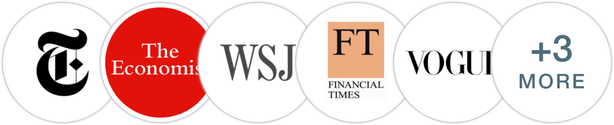 The New York Times/The New York Times Book Review, The Economist, The Wall Street Journal, Financial Times, Vogue, Publishers Weekly, Kirkus Reviews, Library Journal