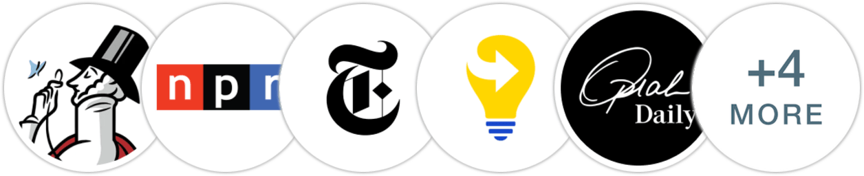 The New Yorker, NPR, The New York Times/The New York Times Book Review, Next Big Idea Club, Oprah Daily, USA Today, Fast Company, Publishers Weekly, BookPage