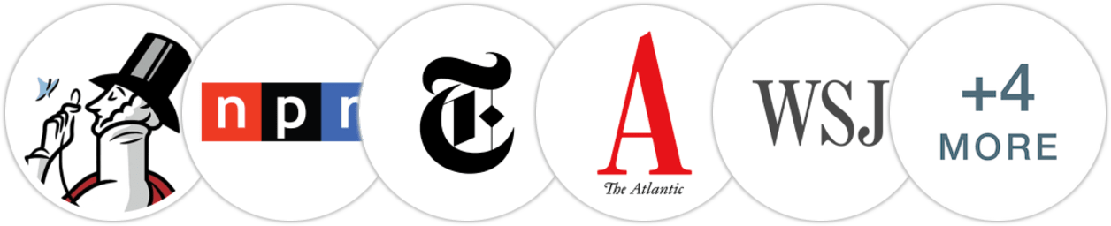 The New Yorker, NPR, The New York Times/The New York Times Book Review, The Atlantic, The Wall Street Journal, New York Post, Publishers Weekly, Kirkus Reviews, Literary Hub