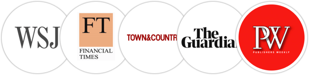 The Wall Street Journal, Financial Times, Town & Country, The Guardian, Publishers Weekly