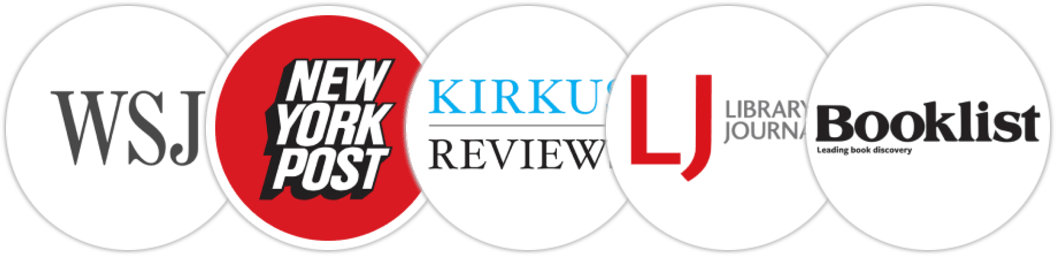 The Wall Street Journal, New York Post, Kirkus Reviews, Library Journal, Booklist