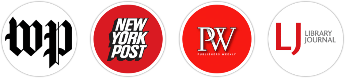 The Washington Post, New York Post, Publishers Weekly, Library Journal