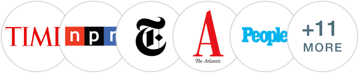 Time Magazine, NPR, The New York Times/The New York Times Book Review, The Atlantic, People, The Washington Post, The Wall Street Journal, Financial Times, Harper's Bazaar, Los Angeles Times, Paste, Indie Next List, Kirkus Reviews, Booklist, BookPage, Literary Hub