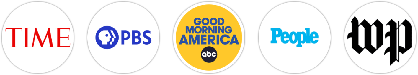 Time Magazine, PBS, Good Morning America, People, The Washington Post, USA Today, Esquire, Forbes, Parade, Los Angeles Times, Publishers Weekly, Kirkus Reviews