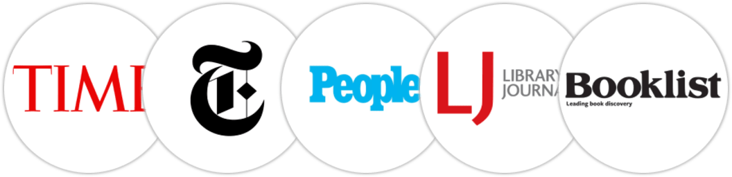 Time Magazine, The New York Times/The New York Times Book Review, People, Library Journal, Booklist