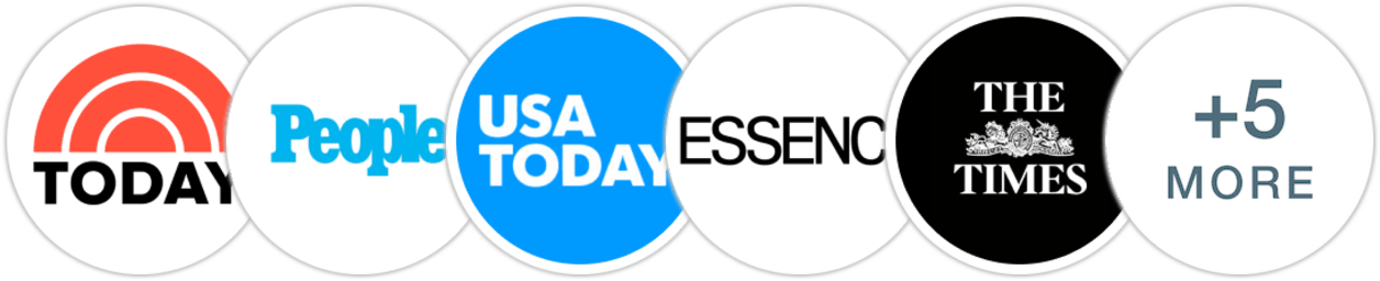 TODAY Show, People, USA Today, Essence, The Times, Indie Next List, Publishers Weekly, Kirkus Reviews, Library Journal, Electric Literature