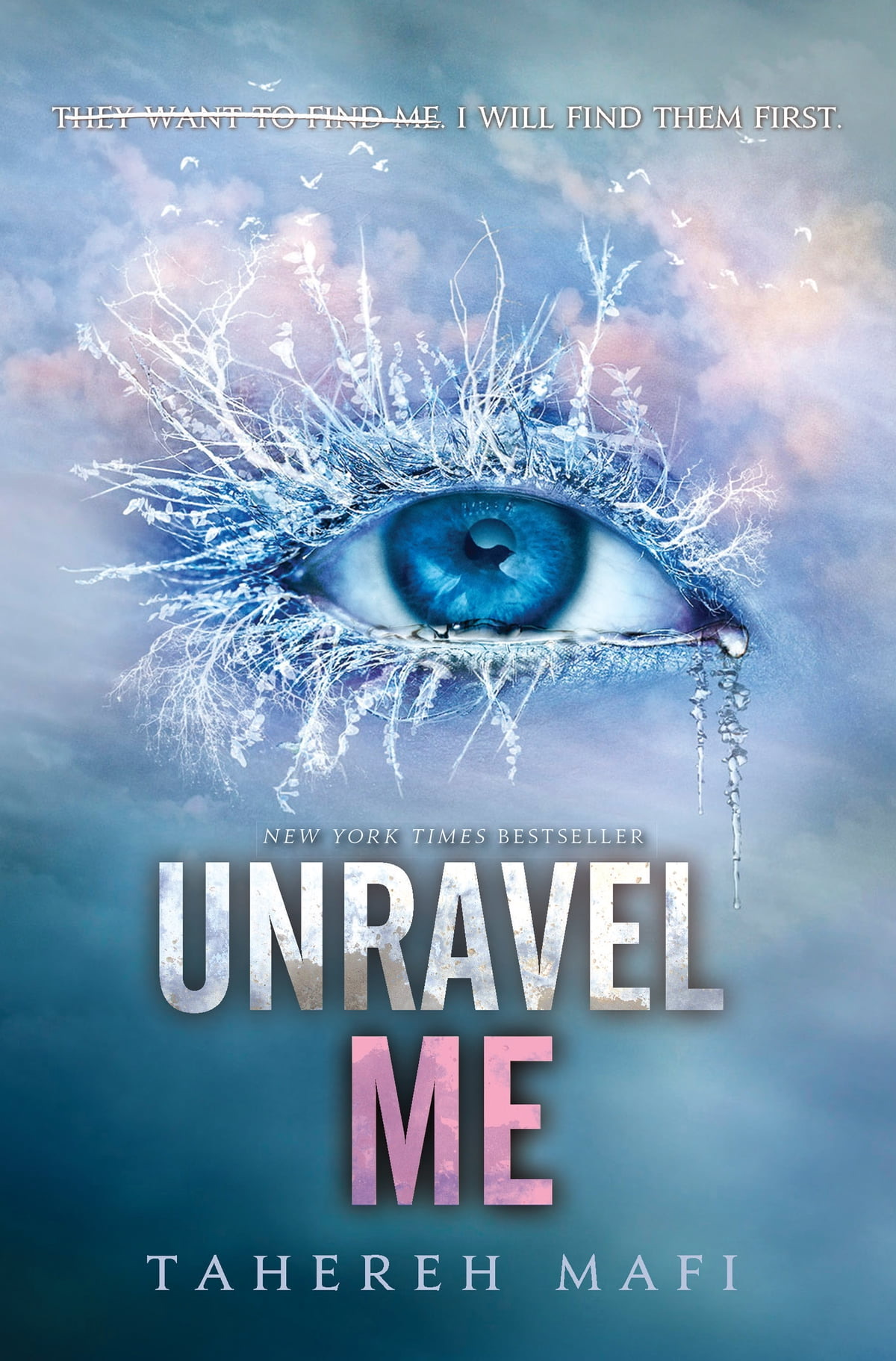 Unravel Me (Shatter Me, #2)