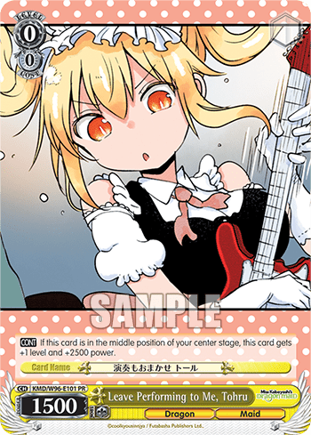 Leave Performing to Me, Tohru #KMD/W96-E101 — Miss Kobayashi’s Dragon Maid