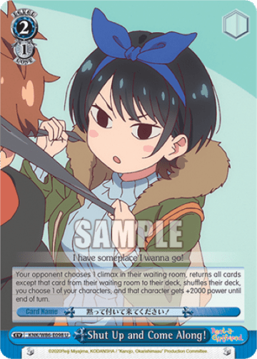 Shut Up and Come Along! #KNK/W86-E098 — Rent-A-Girlfriend