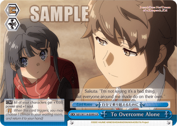To Overcome Alone #SBY/W114-E099 — Booster Pack Rascal Does Not Dream Series