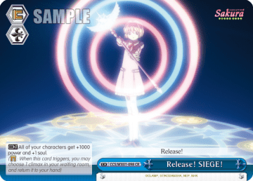 Release! SIEGE! #CCS/WX01-098 — Cardcaptor Sakura : Clear Card