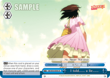 I told…… a lie…… #NK/W30-E098 — NISEKOI -False Love- ver.E