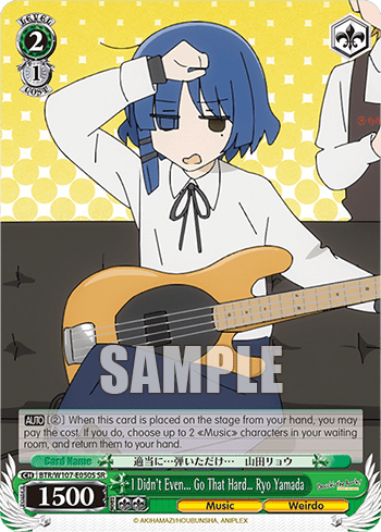 I Didn't Even... Go That Hard… Ryo Yamada (Holo) (BTR/W107-E050S) — BOCCHI THE ROCK!