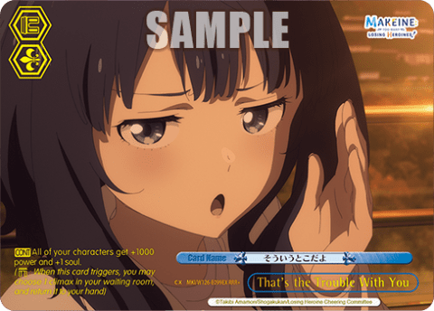 That’s the Trouble With You (MKI/W126-E099EX) — Booster Pack Makeine: Too Many Losing Heroines!