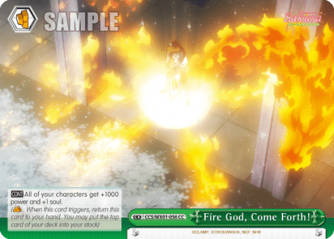 Fire God, Come Forth! (CCS/WX01-056) — Cardcaptor Sakura : Clear Card