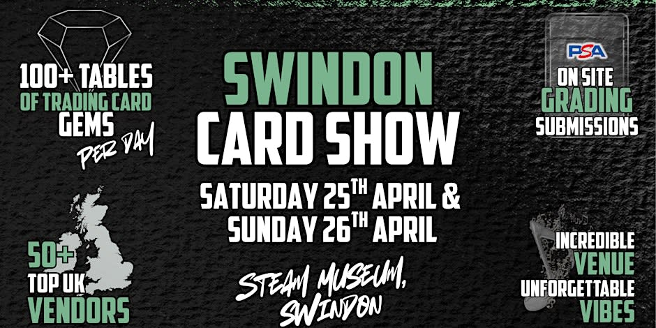 Swindon Card Show - April 2026 — promotion