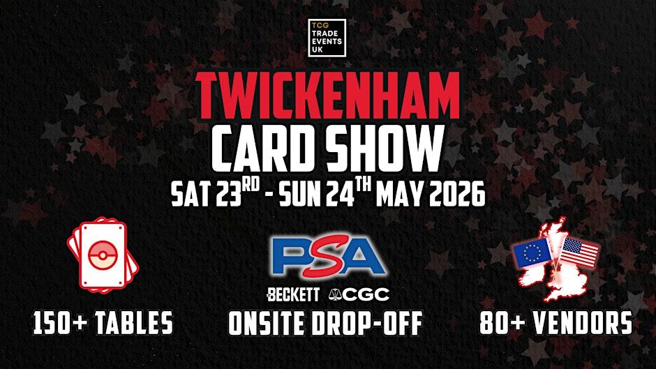 Twickenham Card Show - May 2026 — promotion