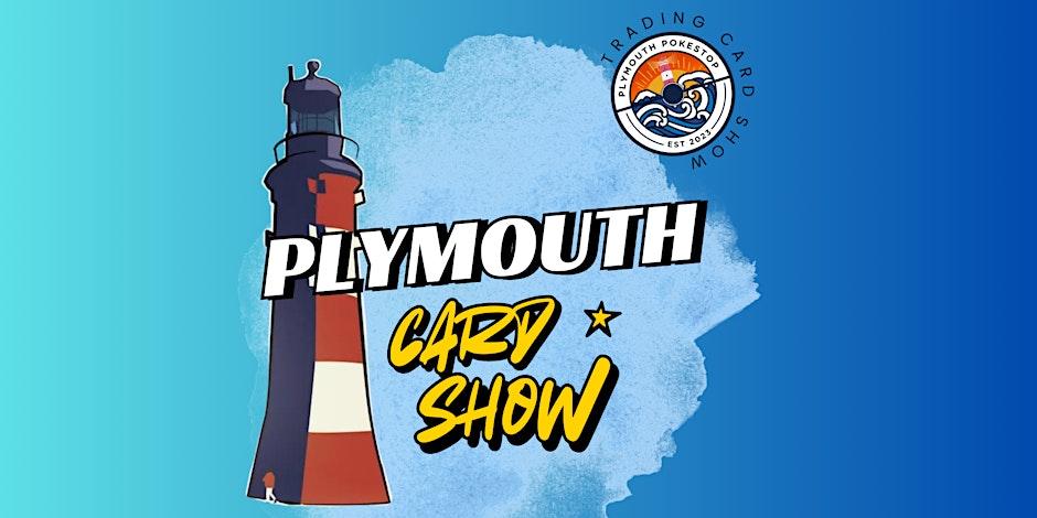 Plymouth Card Show — promotion