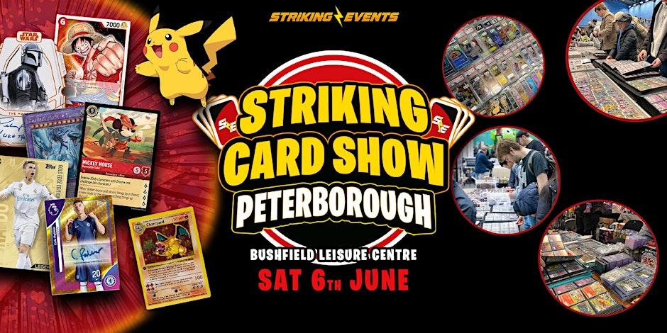 Striking Card Show - Peterborough — promotion