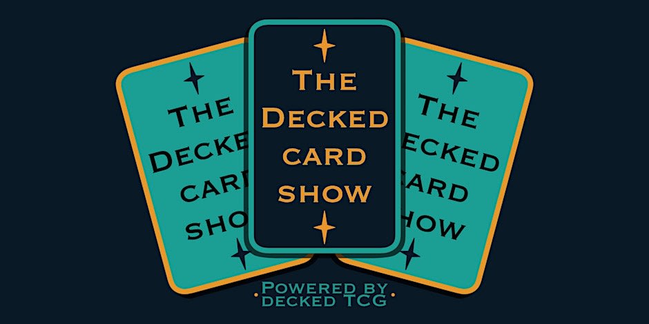 The Decked Card Show — promotion