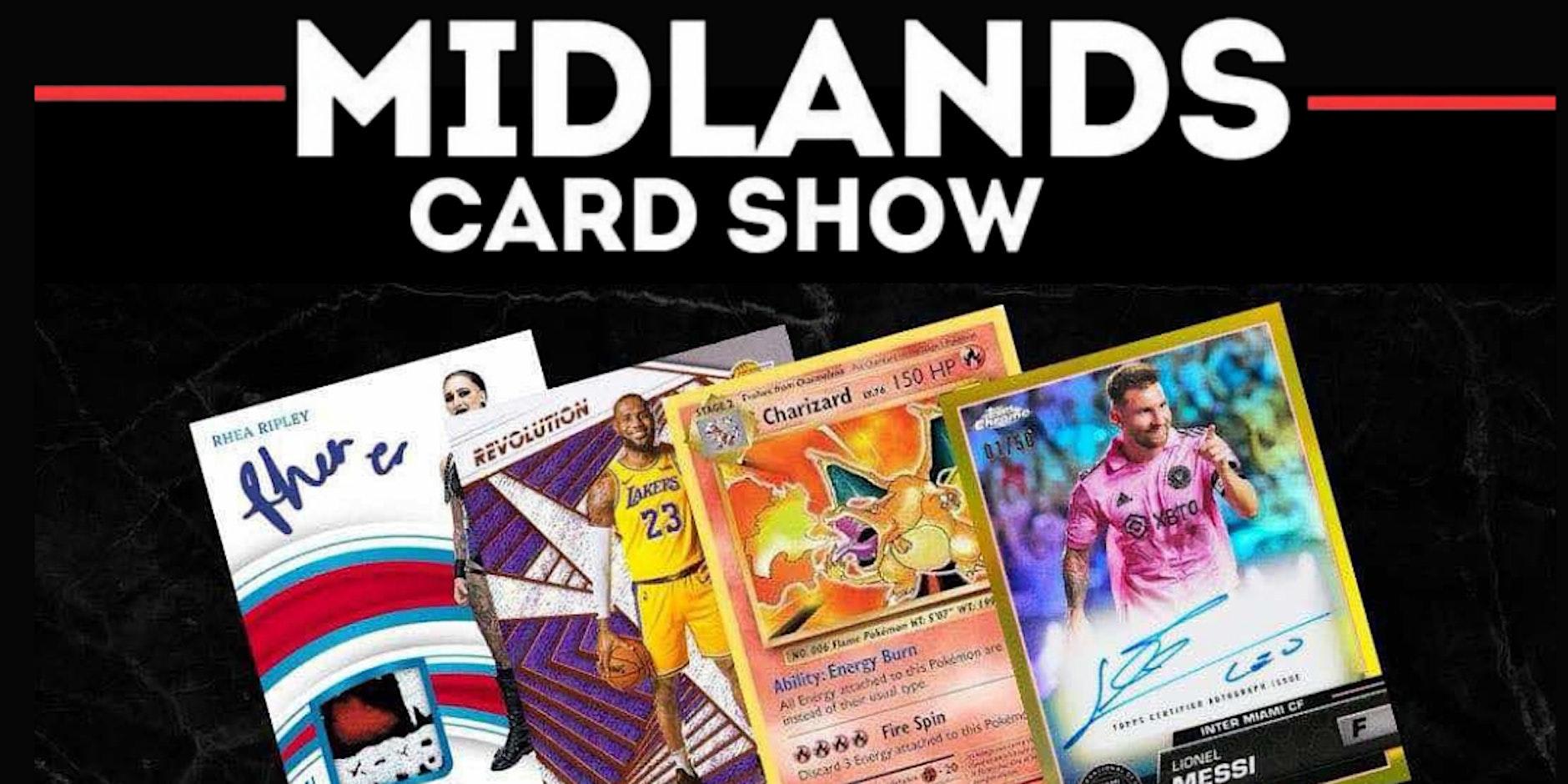 The Midlands Card Show 5 — promotion