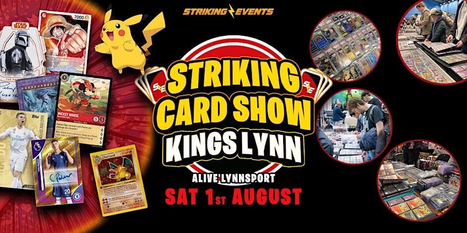 Striking Card Show - Kings Lynn — promotion