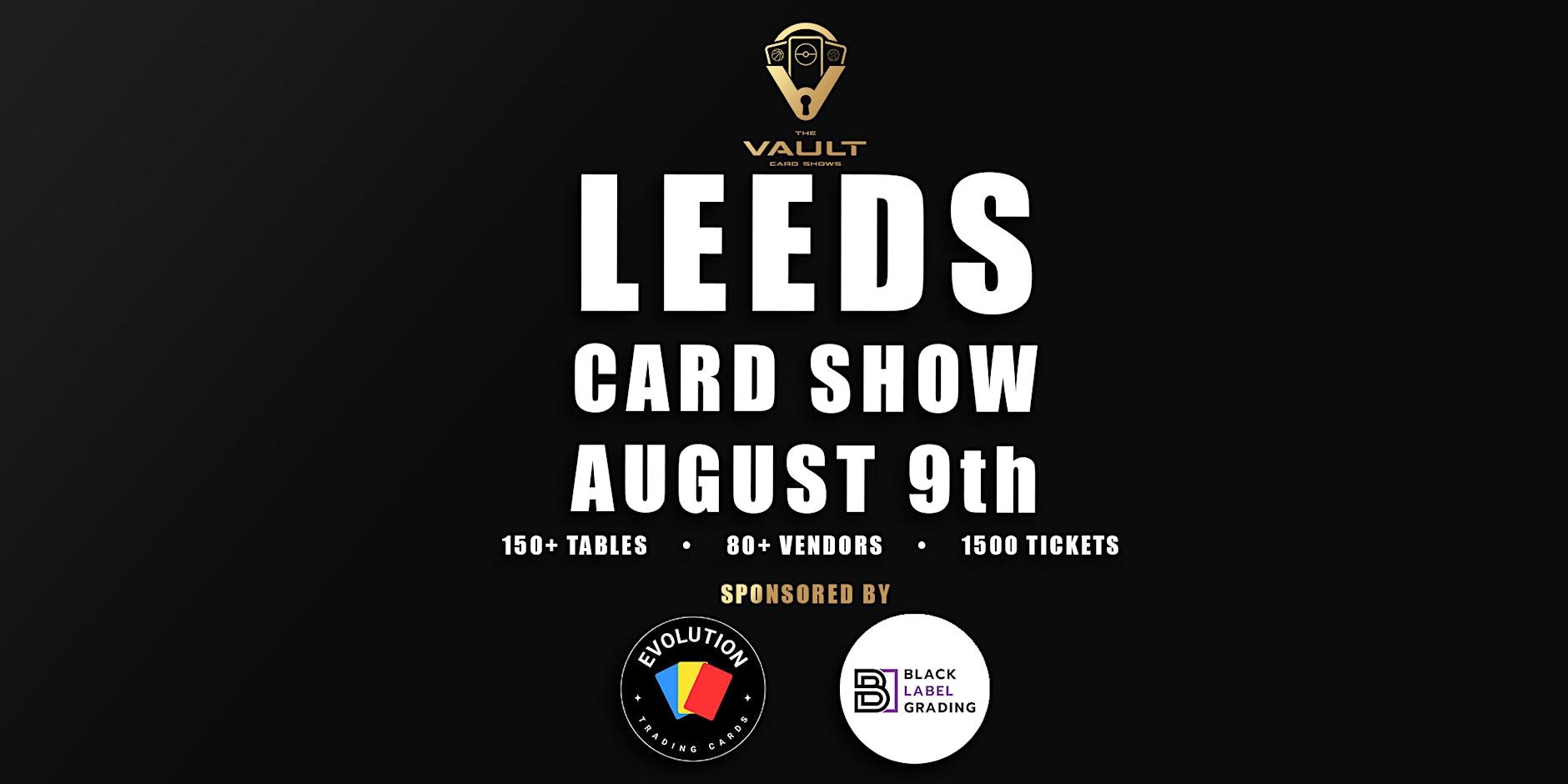 Leeds Card Show - The Vault Trading Card Convention — promotion
