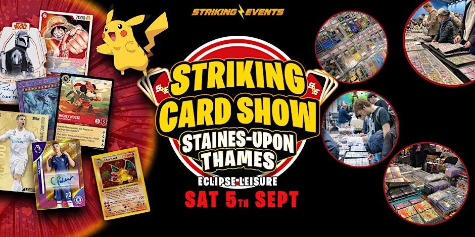 Striking Card Show - Staines Upon Thames — promotion